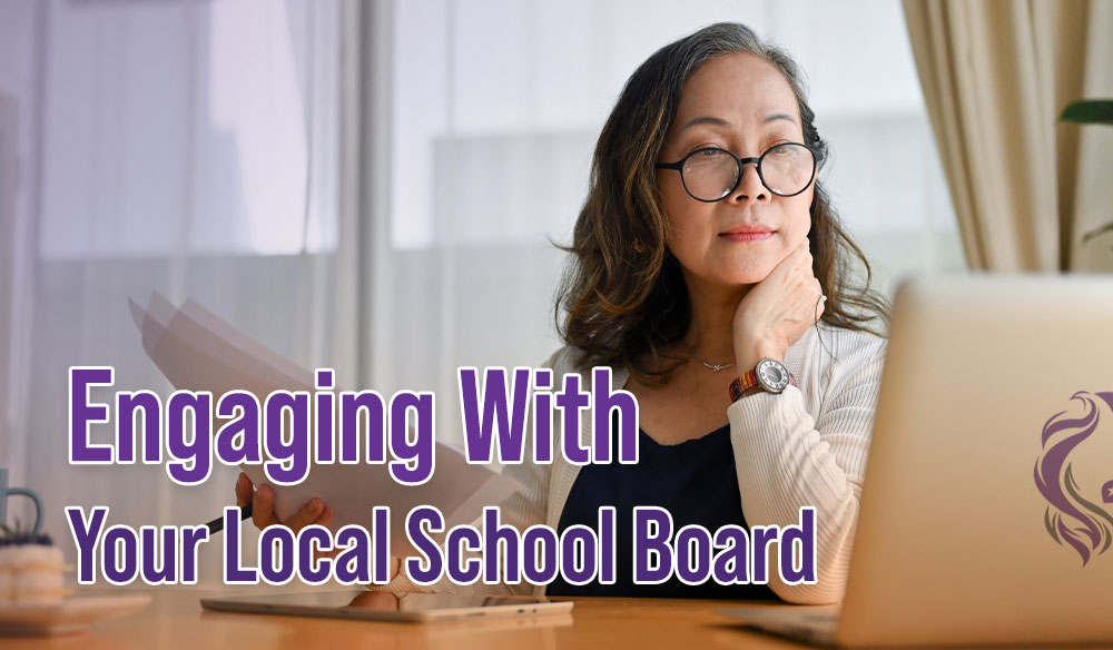 Engaging-With-Your-Local-School-Board Engaging With Your Local School Board - Moms for America Newsletter Blog Post