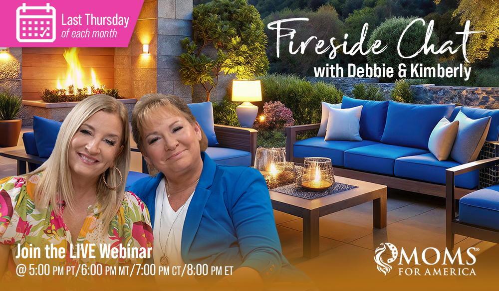 Fireside Chat with Kimberly & Debbie - Moms for America