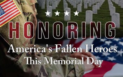 Honoring America’s Fallen Heroes This Memorial Day