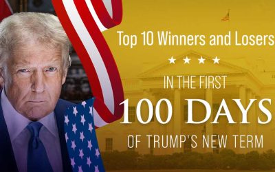 Top 10 Winners and Losers in the First 100 Days of Trump’s New Term