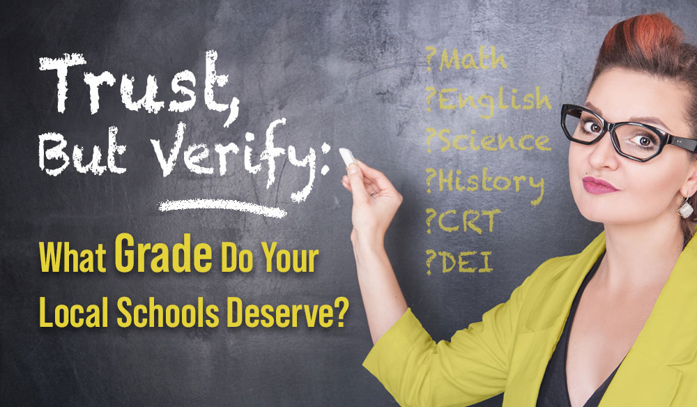 Trust, But Verify: What Grade Do Your Local Schools Deserve? - Moms for America Weekly Blog Article