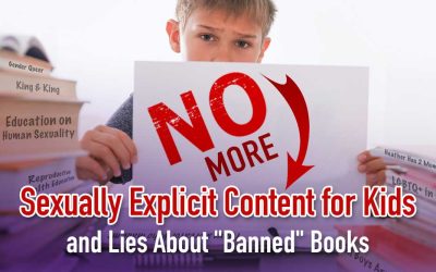 No More Sexually Explicit Content for Kids and Lies About “Banned” Books